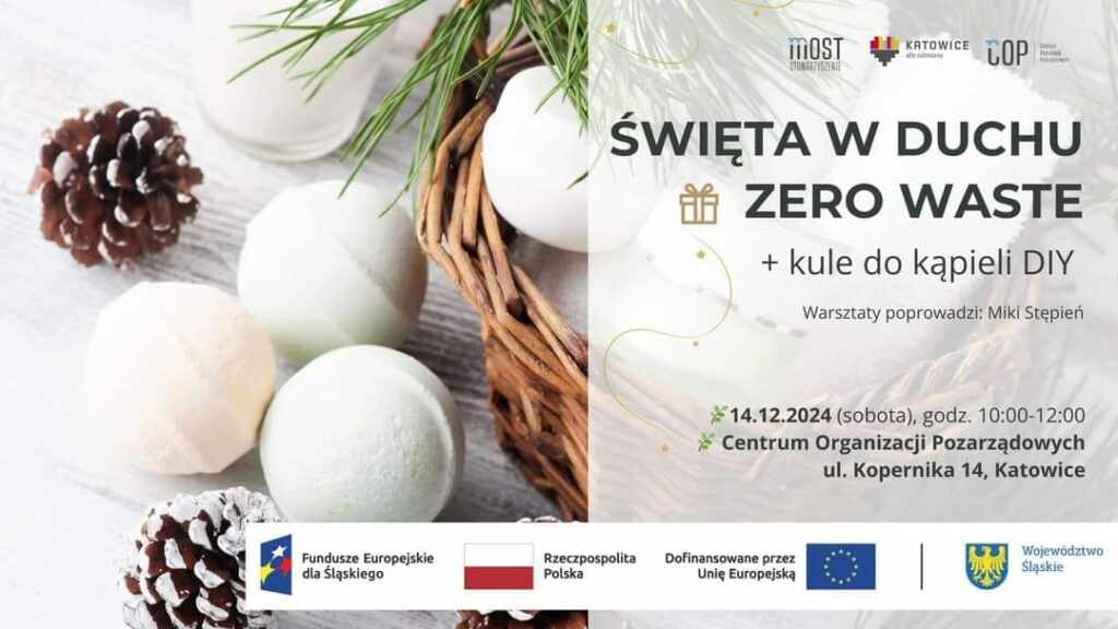 Zapraszamy na warsztaty pt.: „Święta w duchu Zero Waste + kule do kąpieli DIY”