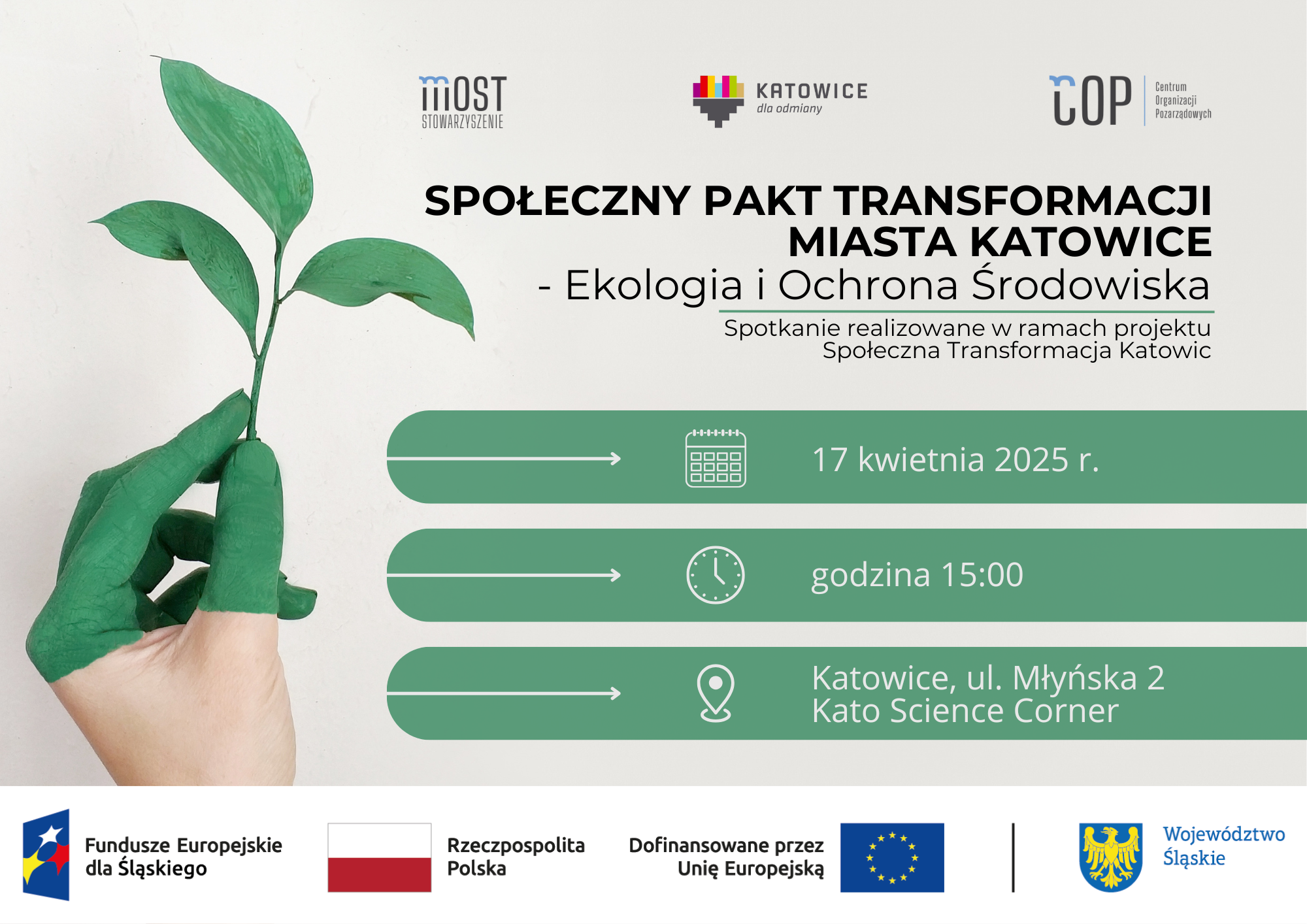 Plakat informacyjny o wydarzeniu: "Społeczny Pakt Transformacji Miasta Katowice - ekologia i ochrona środowiska", jego terminie oraz miejscu.