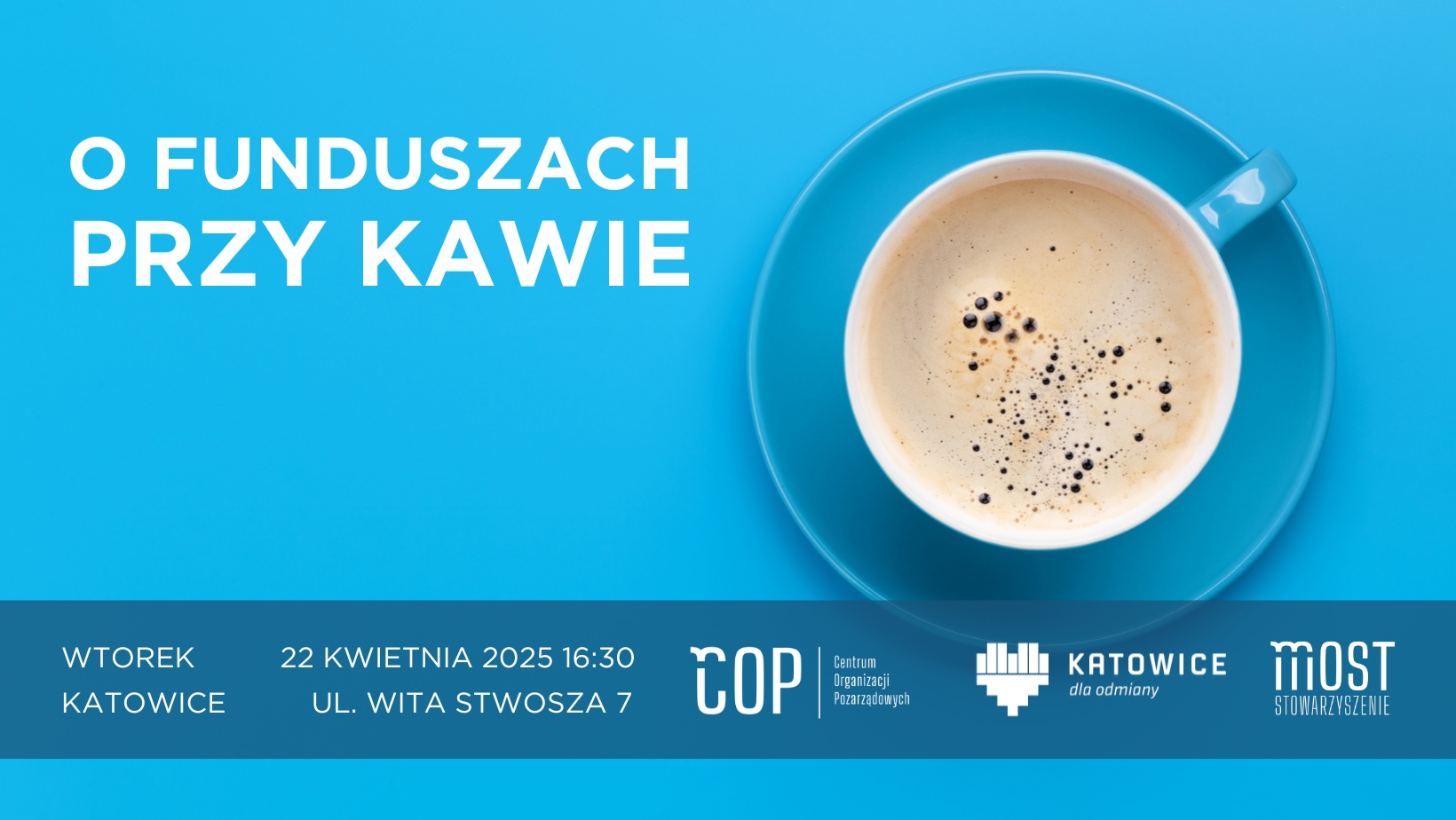 Plakat informacyjny o wydarzeniu "O Funduszach przy Kawie", jego terminie oraz miejscu.